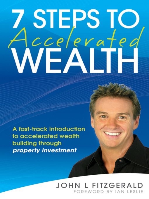 Title details for 7 Steps to Accelerated Wealth by John L. Fitzgerald - Available